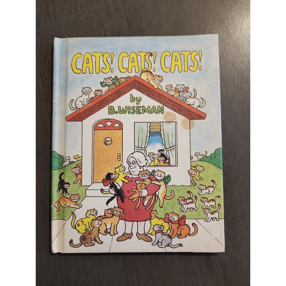 Cats! Cats! Cats! B. Wiseman 1984 Hardcover Children's Book Parents Read Aloud
